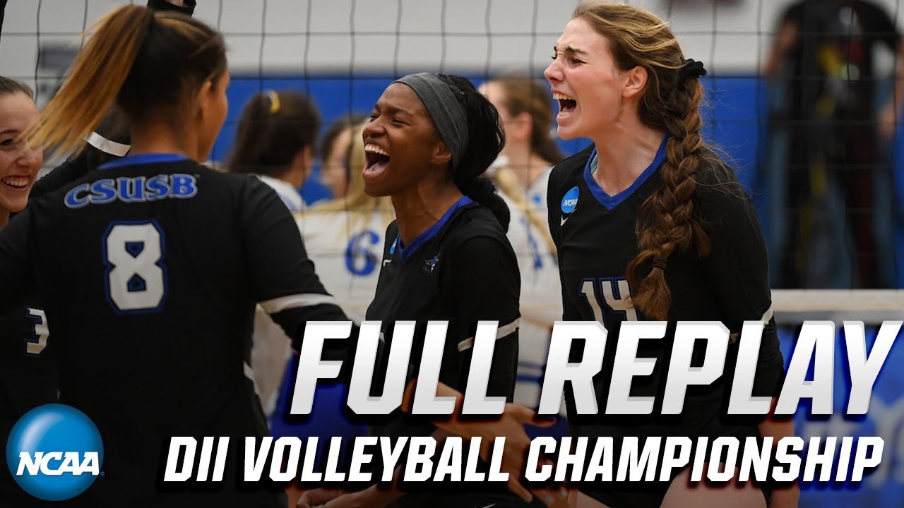 Cal State San Bernardino v. Nebraska-Kearney: 2019 NCAA DII volleyball championship (Full match)