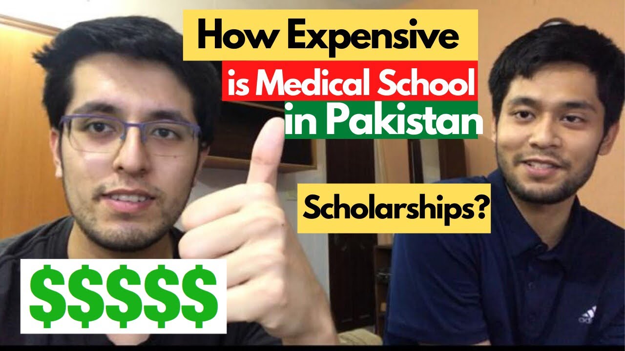 HOW MUCH IS MEDICAL SCHOOL IN PAKISTAN? (2020) | Fees of DOW, AKU scholarship and more