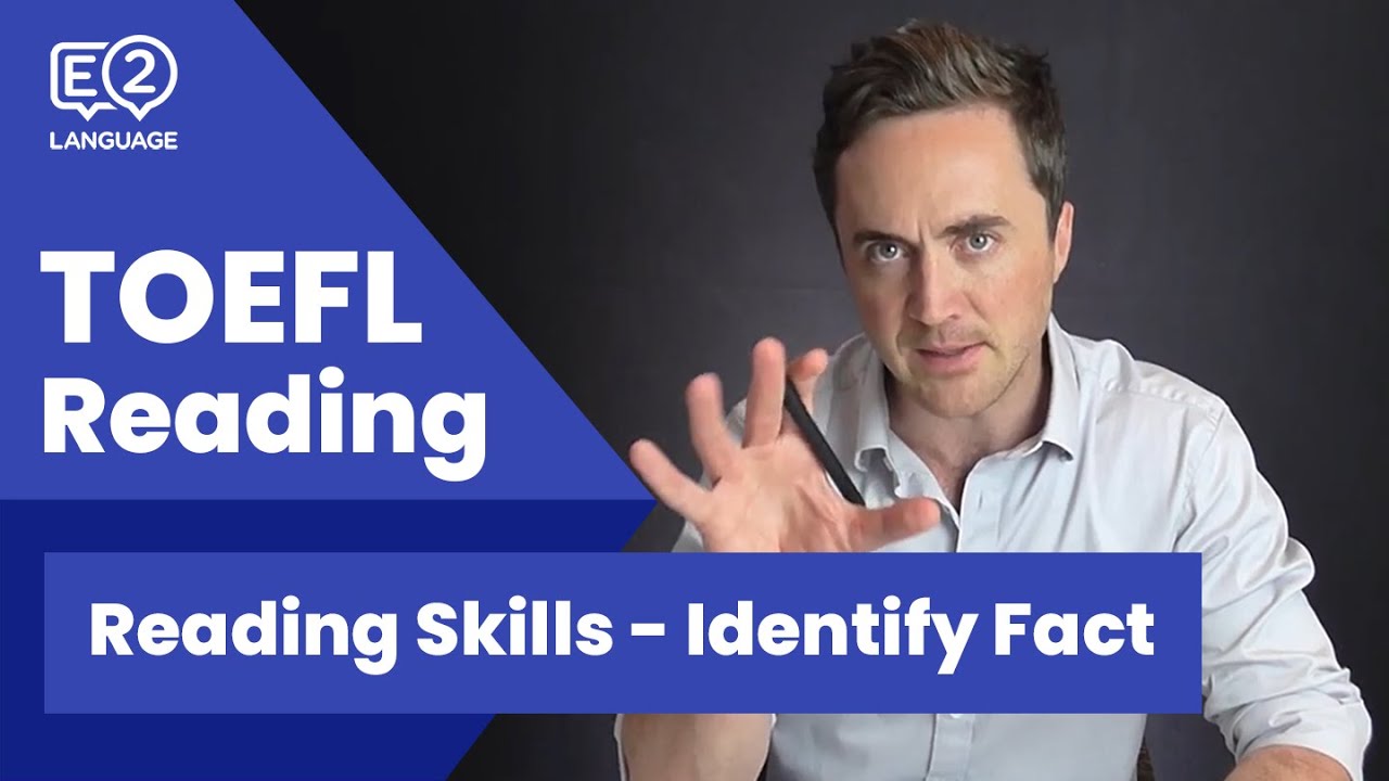TOEFL Reading Skill 5: Identify Fact with Jay!