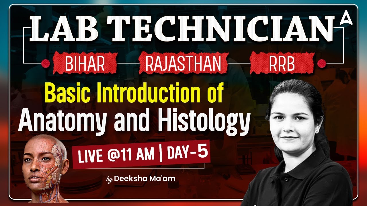 Bihar, Rajasthan & RRB Lab Technician | Anatomy & Histology Basic Introduction #5 | Deeksha Mam