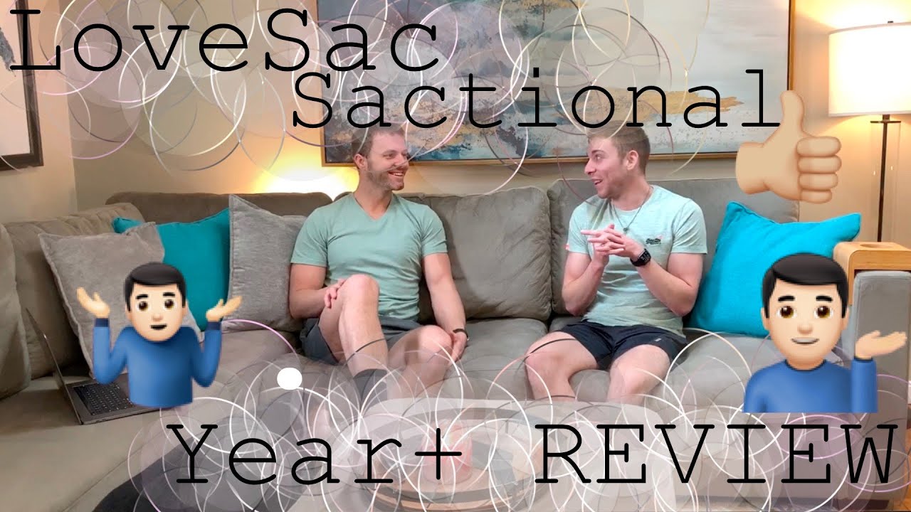 LoveSac Sactional Year+ Review