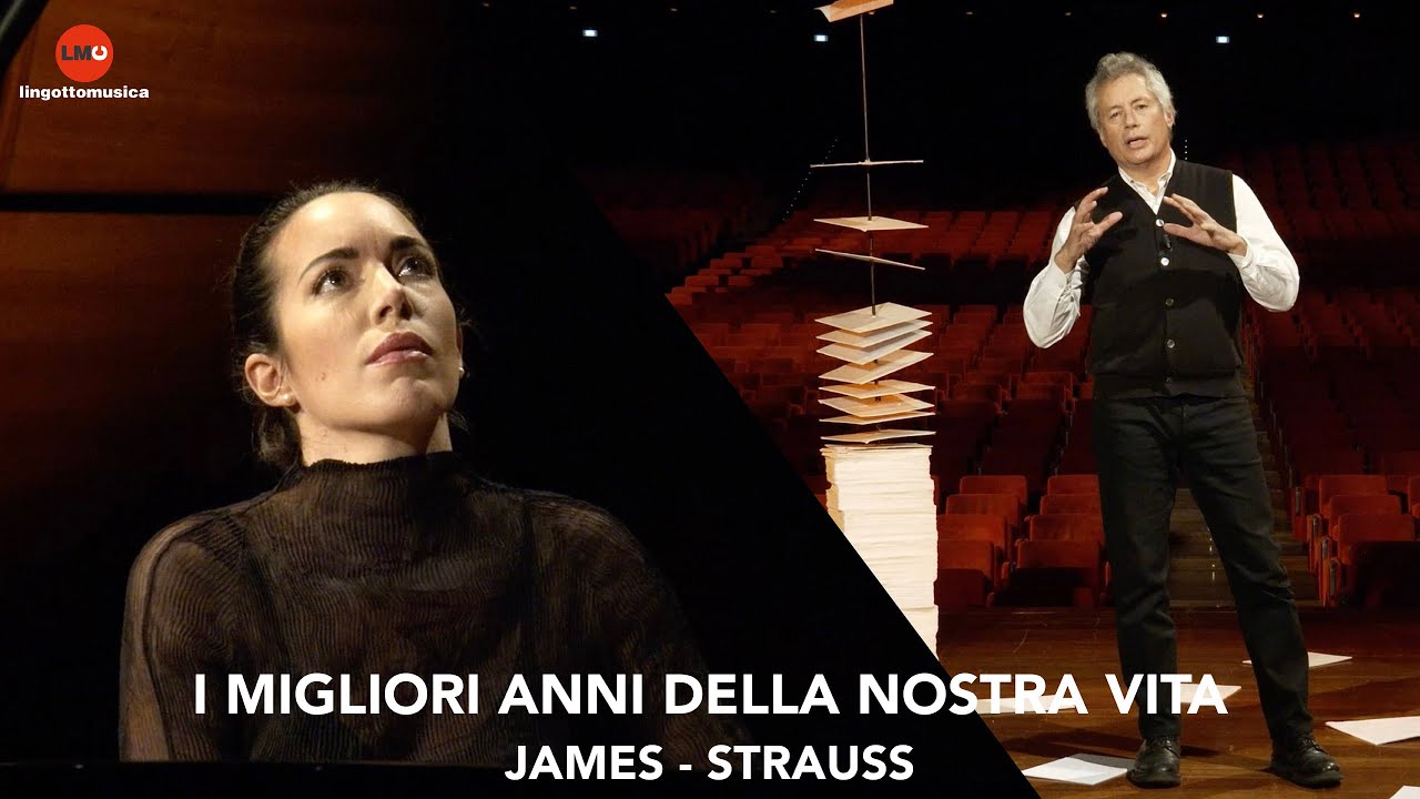 I migliori anni della nostra vita 3/6 • James - Strauss (Baricco, Campaner, Scarzella)