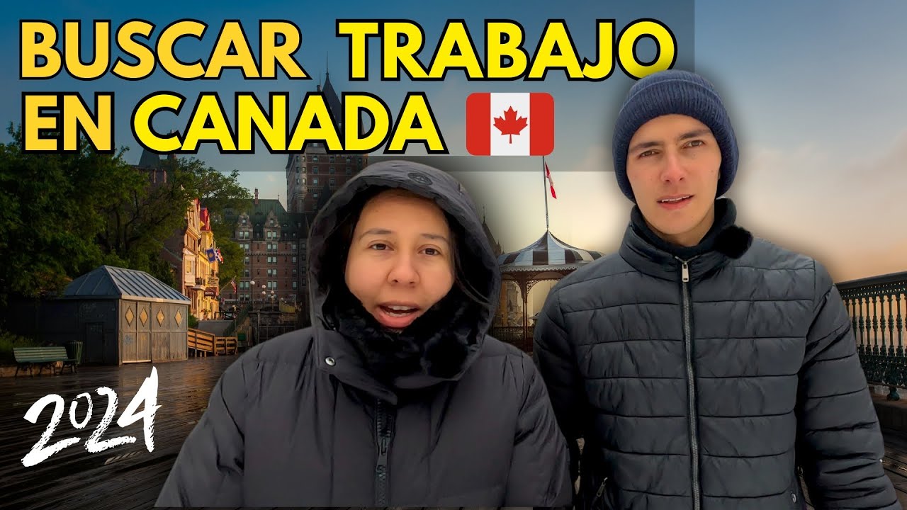 Así encontró Trabajo mi esposa en Canadá 🇨🇦
