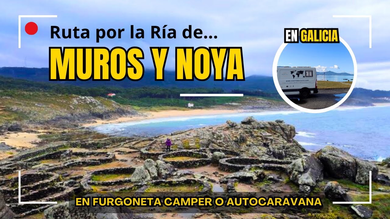 GALICIA Ruta por la Ría de Muros y Noia en Camper o Autocaravana. #roadtrip #españa