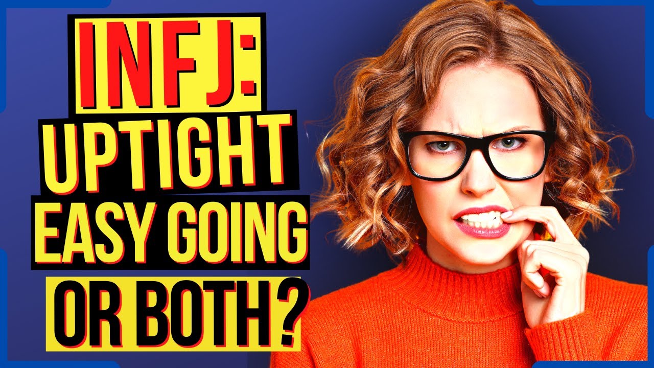 How The Contradictory INFJ Personality Is Both Uptight & Easy going