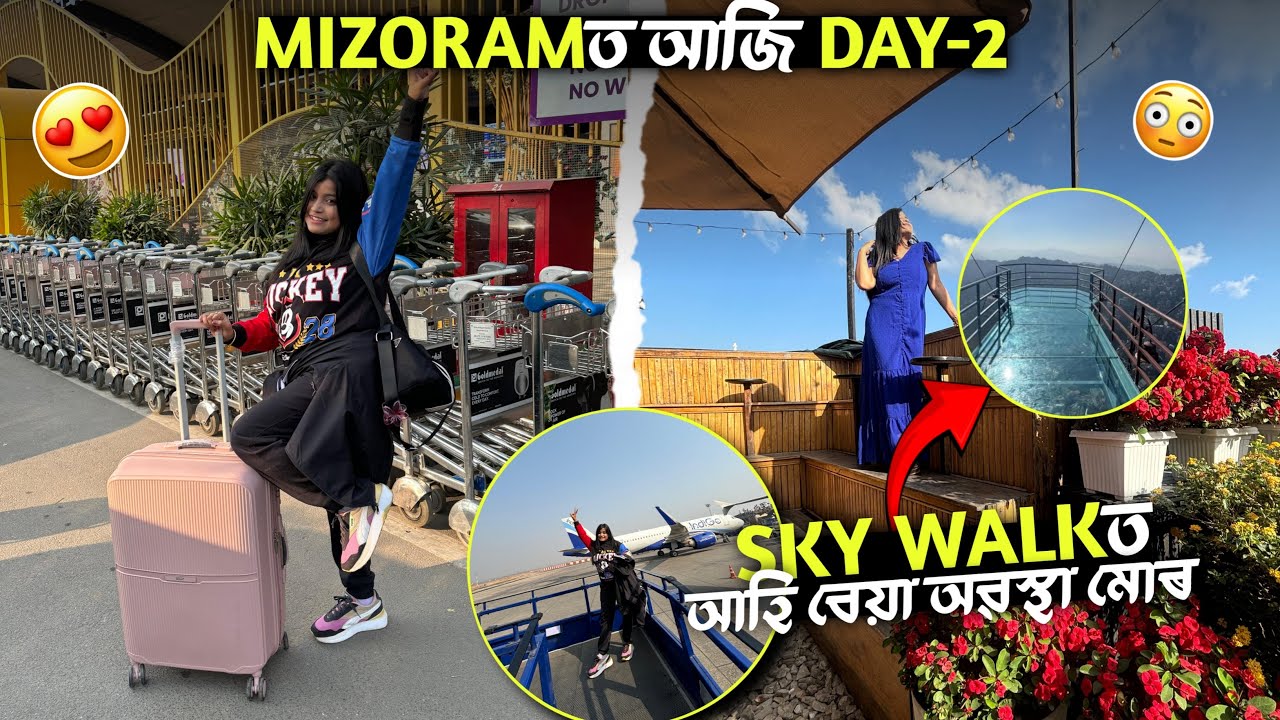 Mizoram আহি sky walk’ট হাহাকাৰ আমাৰ😭❤️কোনো মতে basilo😂❤️