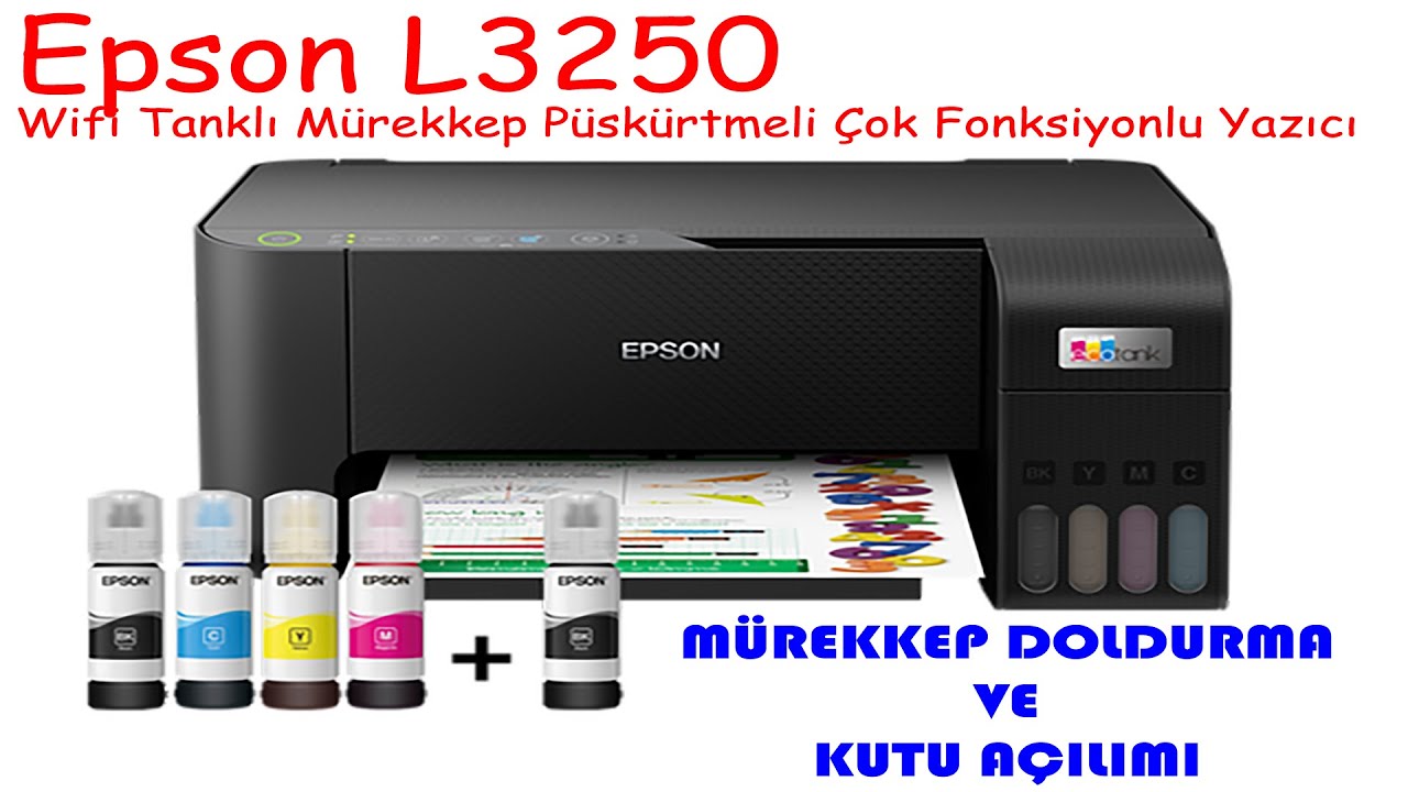 Epson L3250 Wifi Tanklı Mürekkep Püskürtmeli Çok Fonksiyonlu Yazıcı kutu açılımı ve mürekkep dolumu