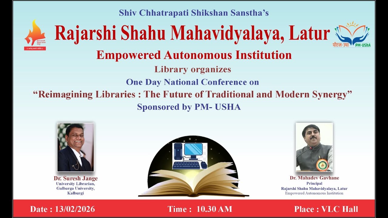 Reimagining Libraries: The Future of traditional and Modern Synergy Sponsored by PM-USHA