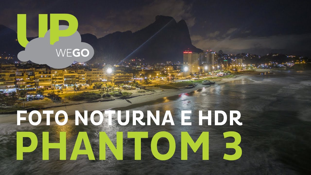 Fotos Noturnas e HDR no Phantom 3