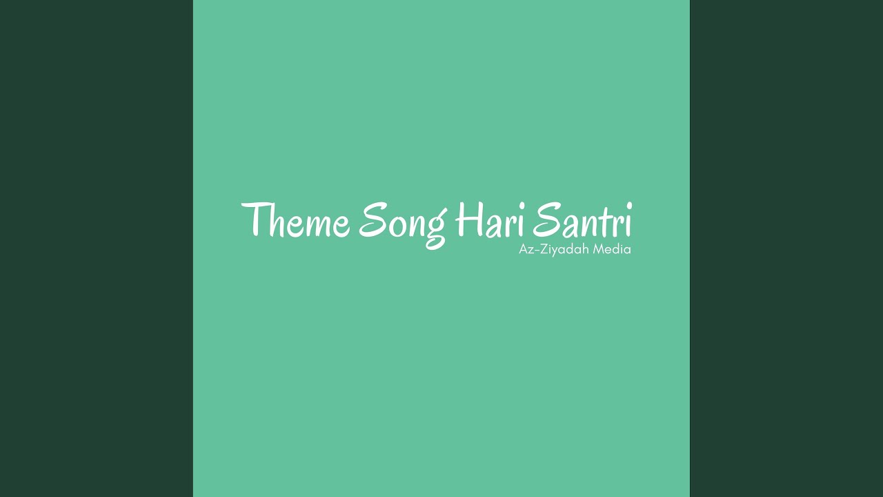 Theme Song Hari Santri 2024