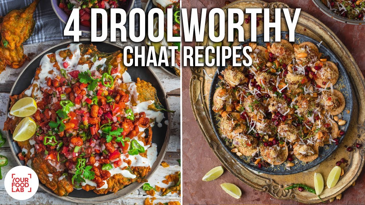 4 DROOLWORTHY CHAAT RECIPES