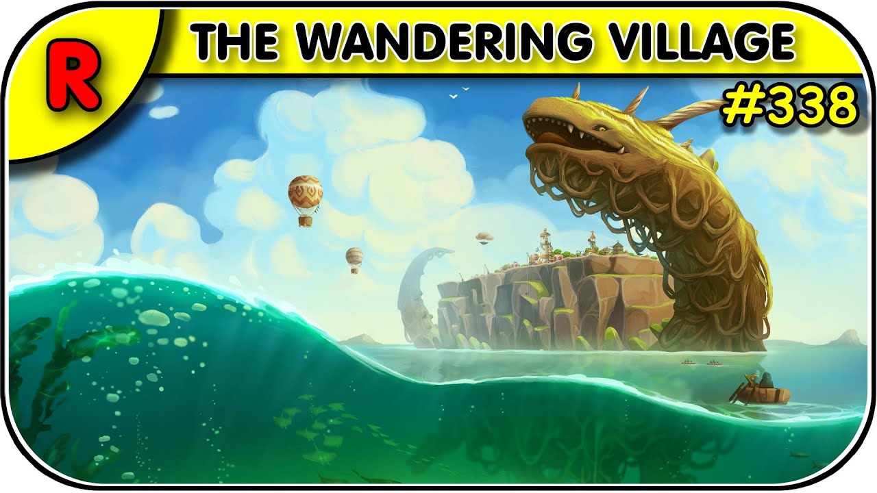 Recenzja THE WANDERING VILLAGE = Powolna wędrówka i trudne decyzje: 1000 km na grzbiecie Onbu?