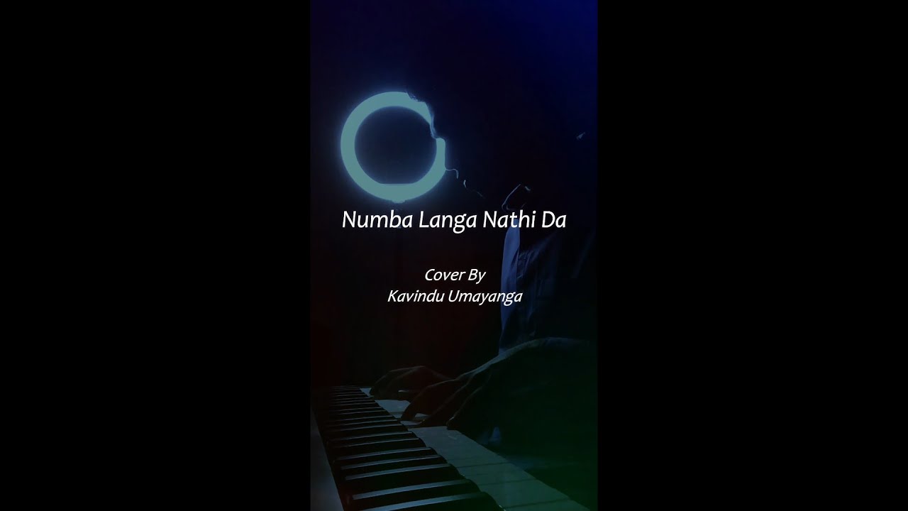Numba Langa Nethi Daa (නුඹ ළඟ නැතිදා ) Cover By Kavindu Umayanga