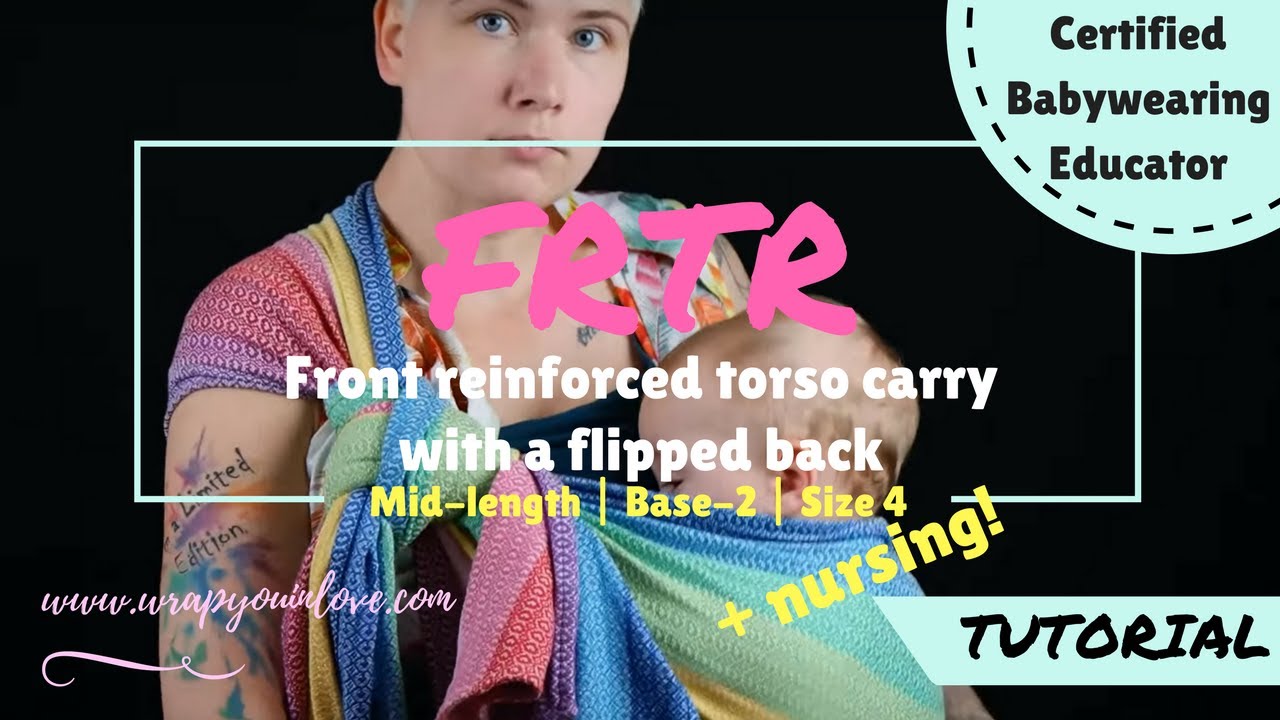 Front Reinforced Torso Carry (FRTR) with a flipped back