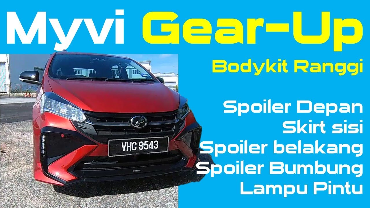 Kalau King Myvi tak cukup ranggi, tambah Gear Up.