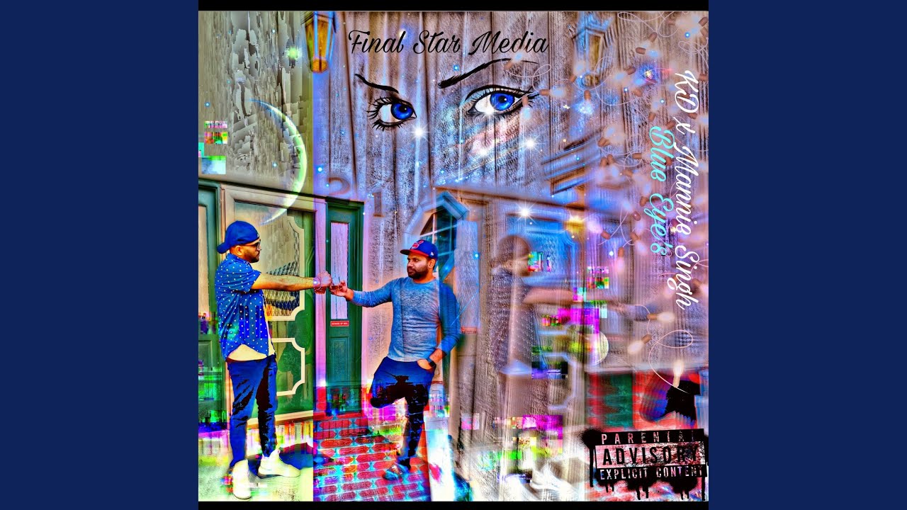 Blue Eye's (feat. KD & Mannie Singh)