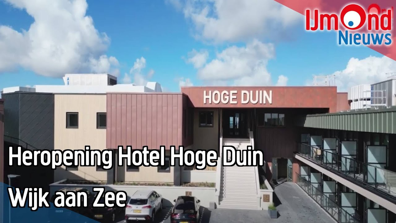 Heropening Hotel Hoge Duin