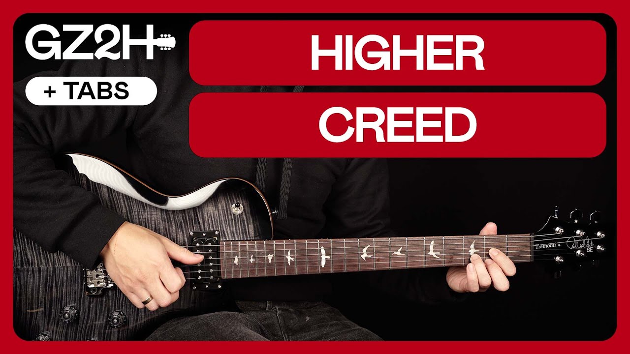 Higher Guitar Tutorial Creed |Chords & Strumming + TAB|