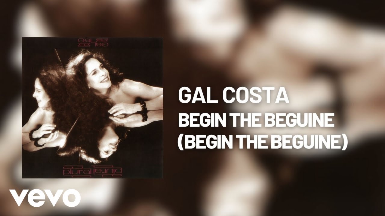 Gal Costa - Begin The Beguine (Begin The Beguine) (Áudio Oficial)