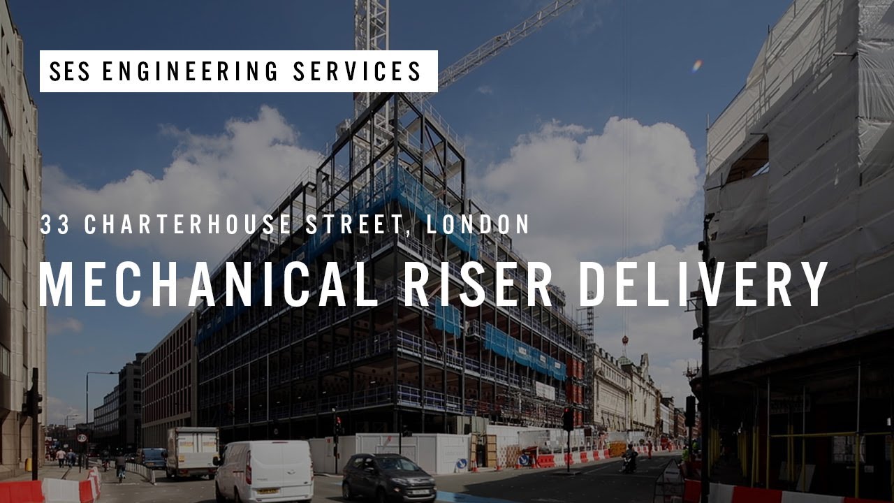 33 Charterhouse Street, London - Mechanical riser delivery