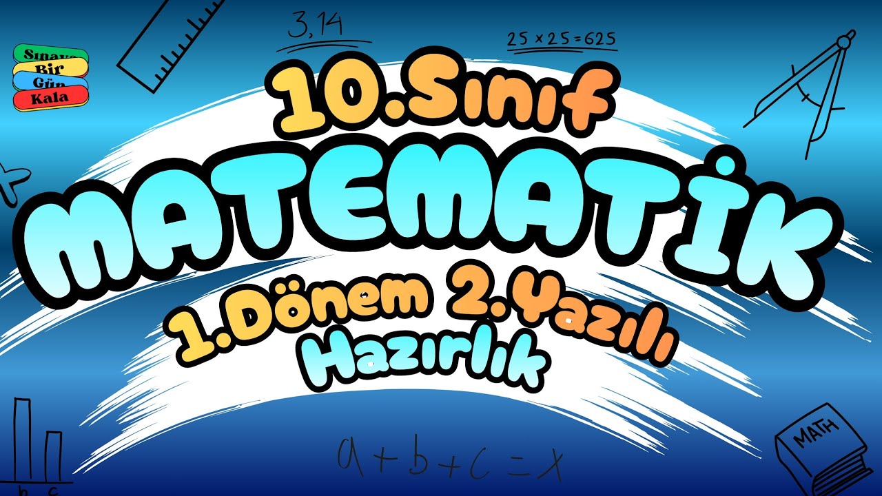 10.Sınıf Matematik 1.Dönem 2.Yazılı Hazırlık / 10. Sınıf Matematik Soru çözümü