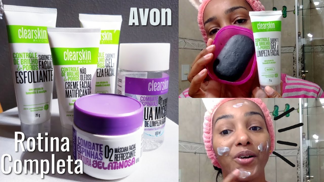 ROTINA FACIAL COMPLETA COM CLEARSKIN AVON✨