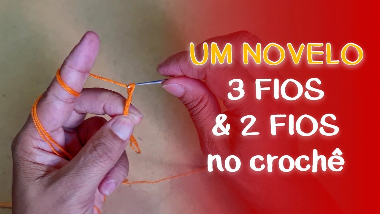 COMO FAZER CROCHÊ DE DOIS E TRÊS FIOS COM UM NOVELO | by Juci Souza
