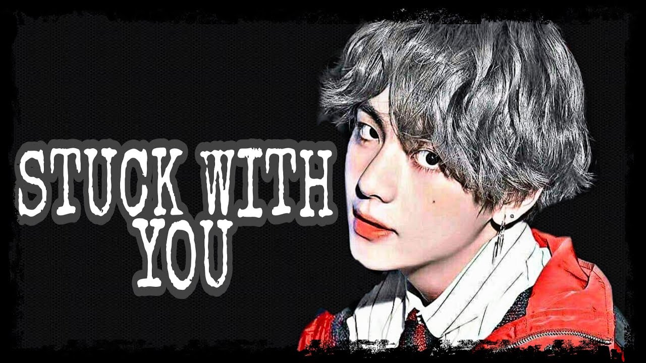 STUCK WITH YOU | KIM TAEHYUNG FF ONESHOT