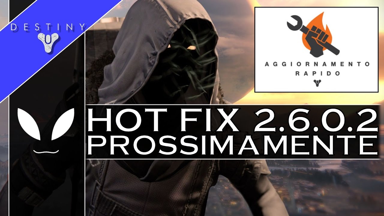 DESTINY: XUR Presenta - Aggiornamento 2.6.0.2 Prossimamente
