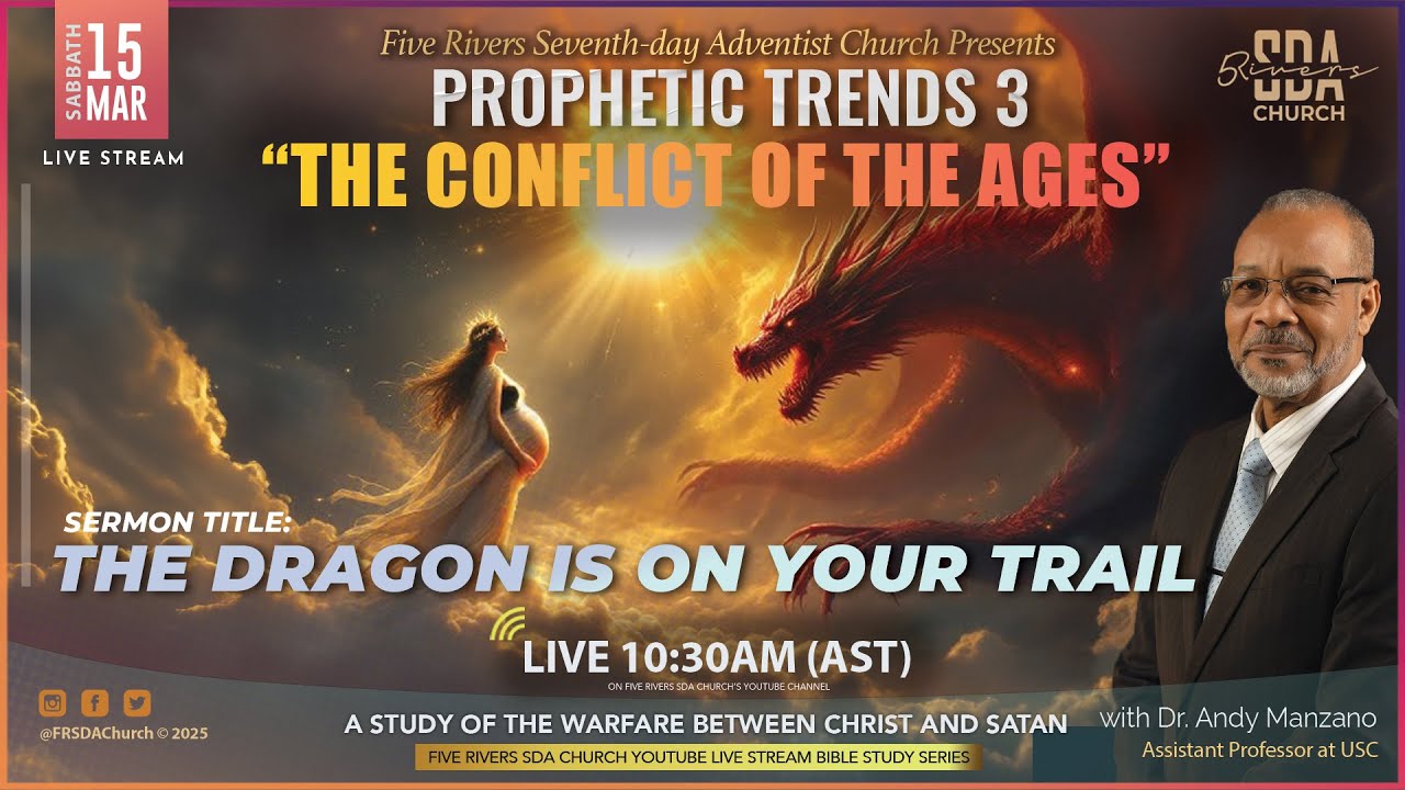 CONFLICT OF THE AGES 2025 | SAB MAR 15TH | 10:30AM | THE DRAGON IS ON YOUR TRAIL | DR. ANDY MANZANO