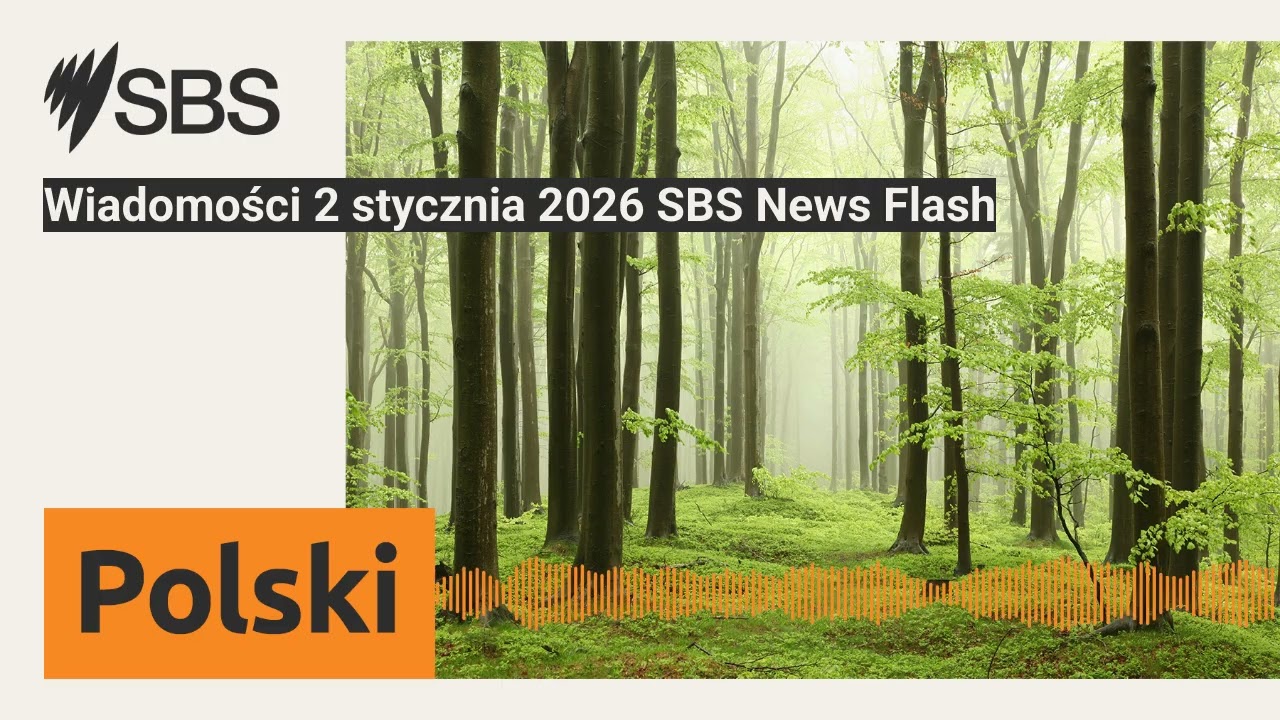Wiadomości 2 stycznia 2026 SBS News Flash | SBS Polish - SBS po polsku