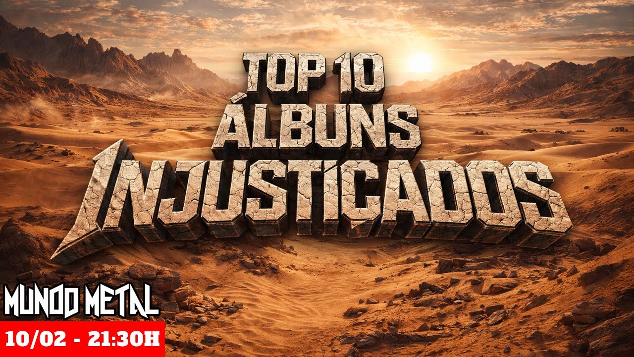 TOP 10 MUNDO METAL - &Aacute;LBUNS INJUSTI&Ccedil;ADOS #2