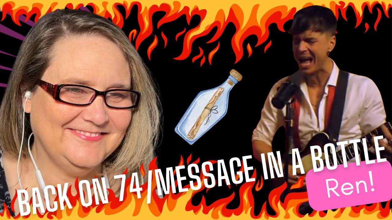 A Timeless Fusion! Ren's 'Back at 74/Message in a Bottle'