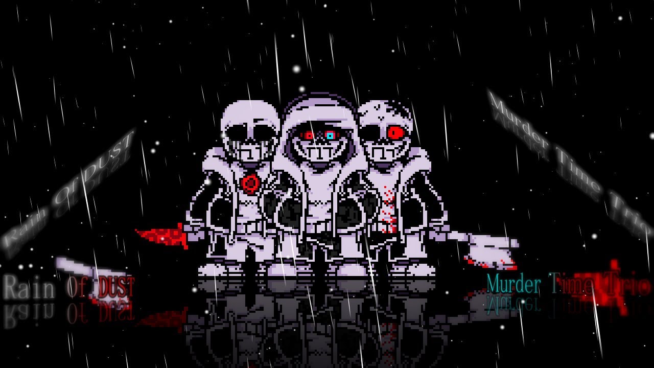 【Murder Time Trio】 Murder Time Trio - Rain Of DUST