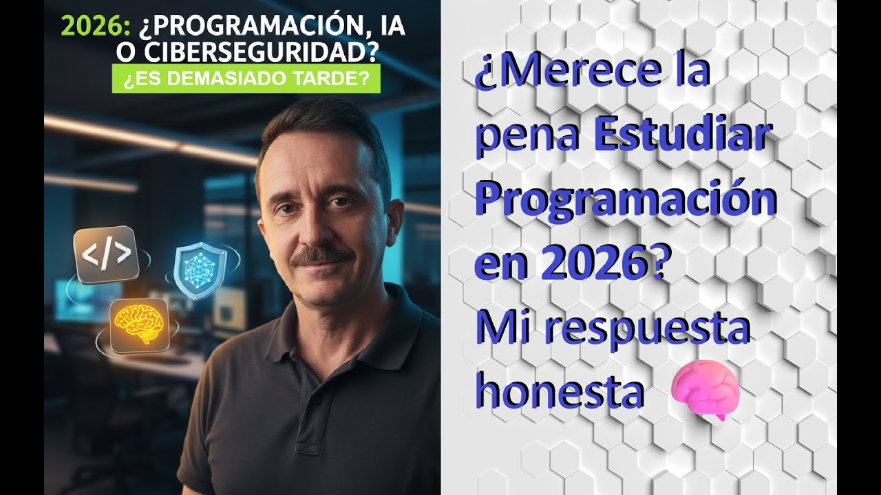 ¿Merece la pena Estudiar Programación en 2026? Mi respuesta honesta 🧠