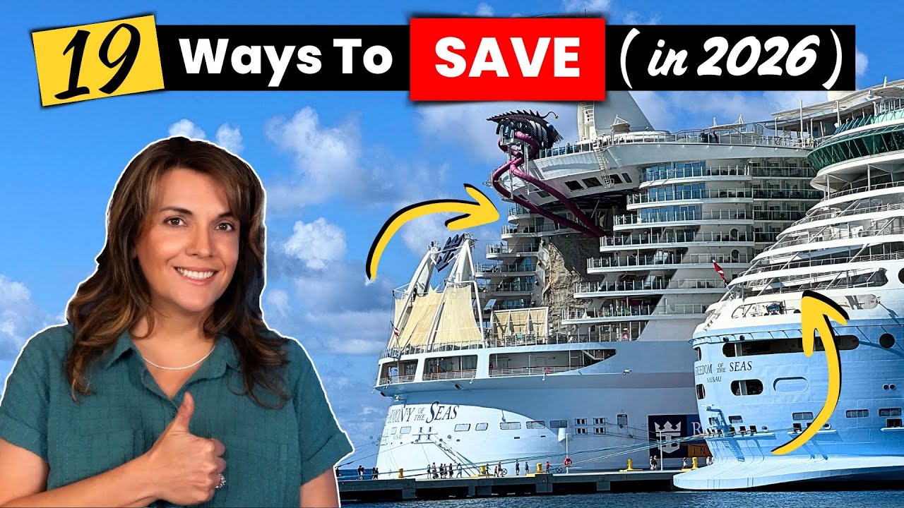 19 Hacks To SAVE MONEY On A Cruise In 2026 (Plus 3 That DON'T Work Anymore!)