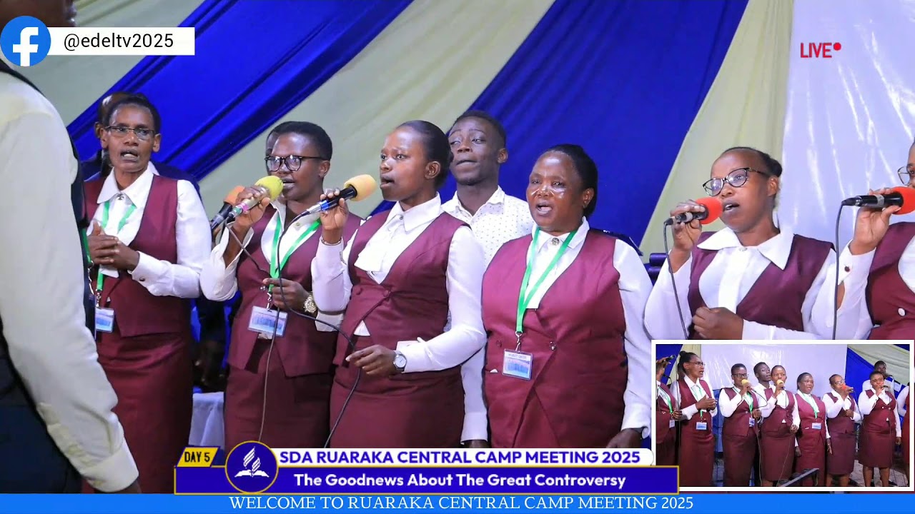 SDA RUARAKA CENTRAL CAMP MEETING 2025.