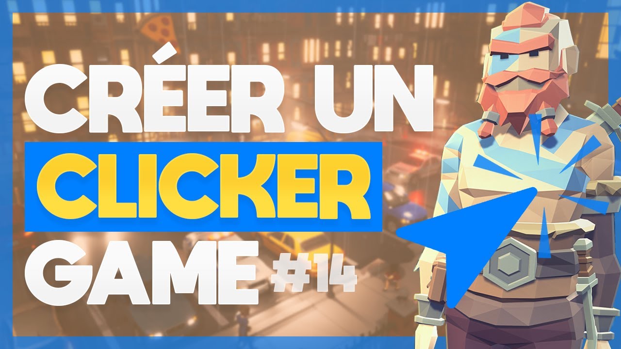 DESIGN DU MENU PRINCIPALE - #14 Crée un Clicker Game avec Unreal Engine 4 -