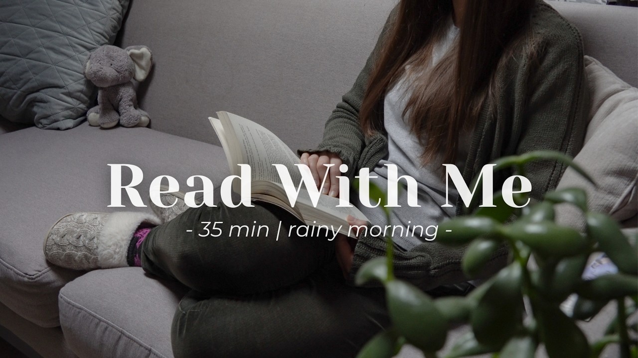 Read With Me on a Rainy Morning 🌧️ | 35 min real-time, real rain sounds, no bgm