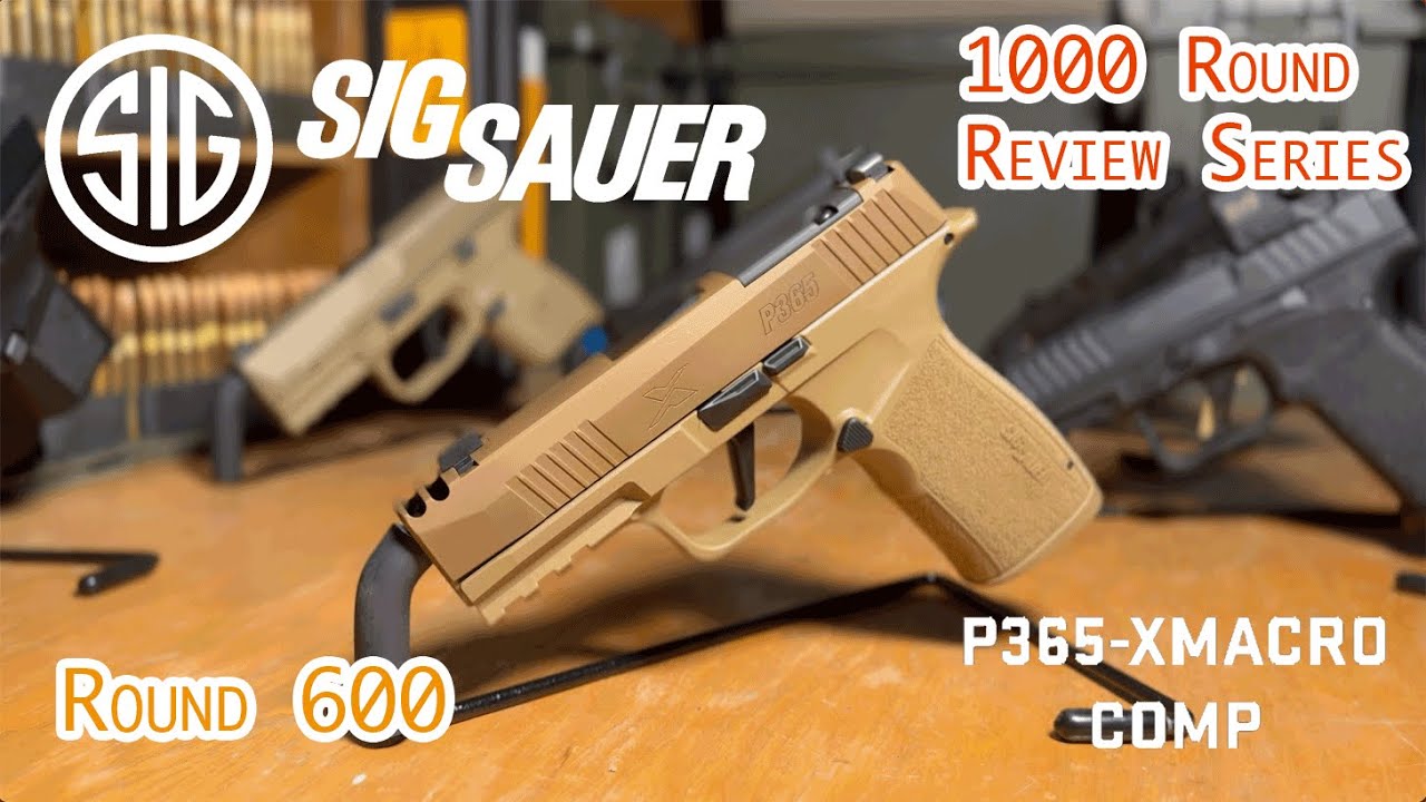 Sig Sauer P365-XMACRO Comp | 1,000 Round Review Series | Round 600 Update!