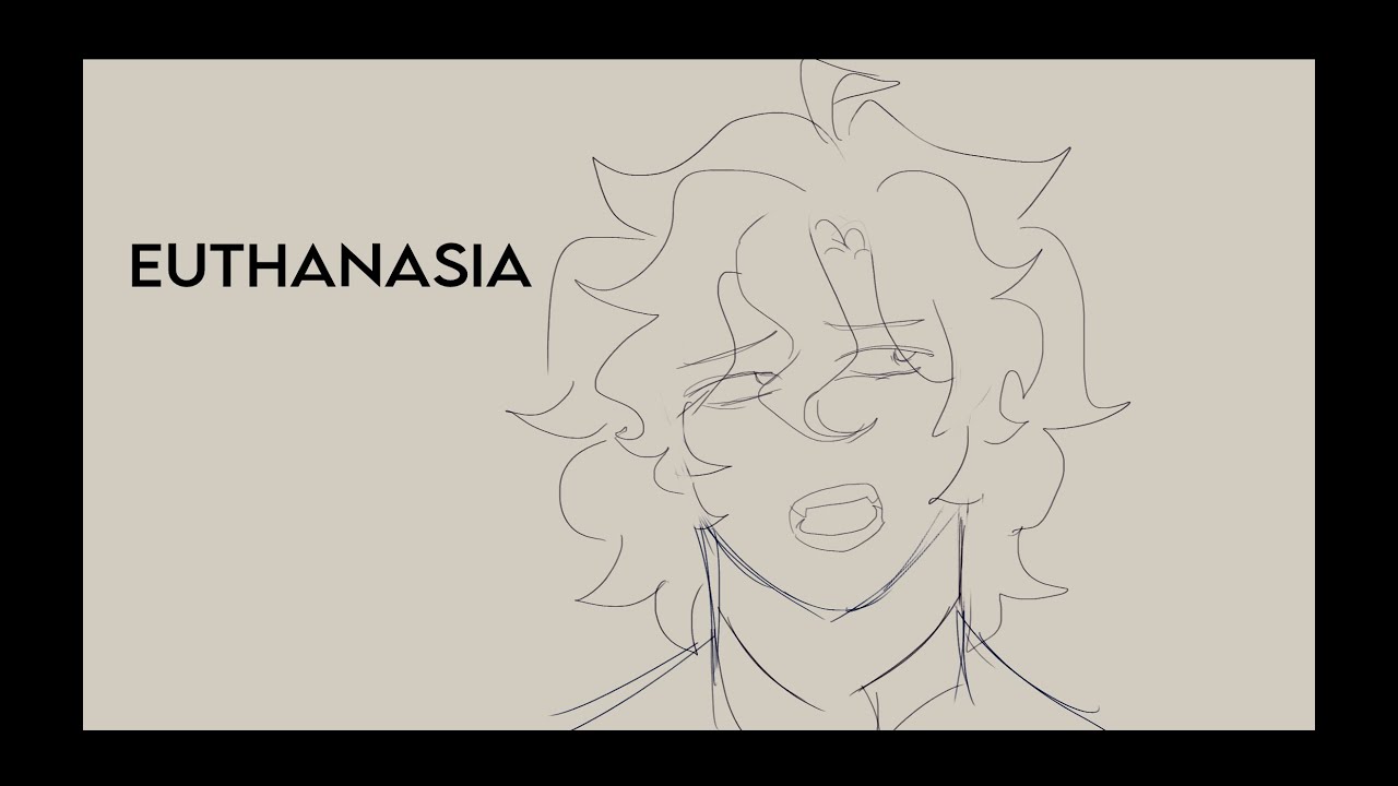 EUTHANASIA || Will wood || Animatic