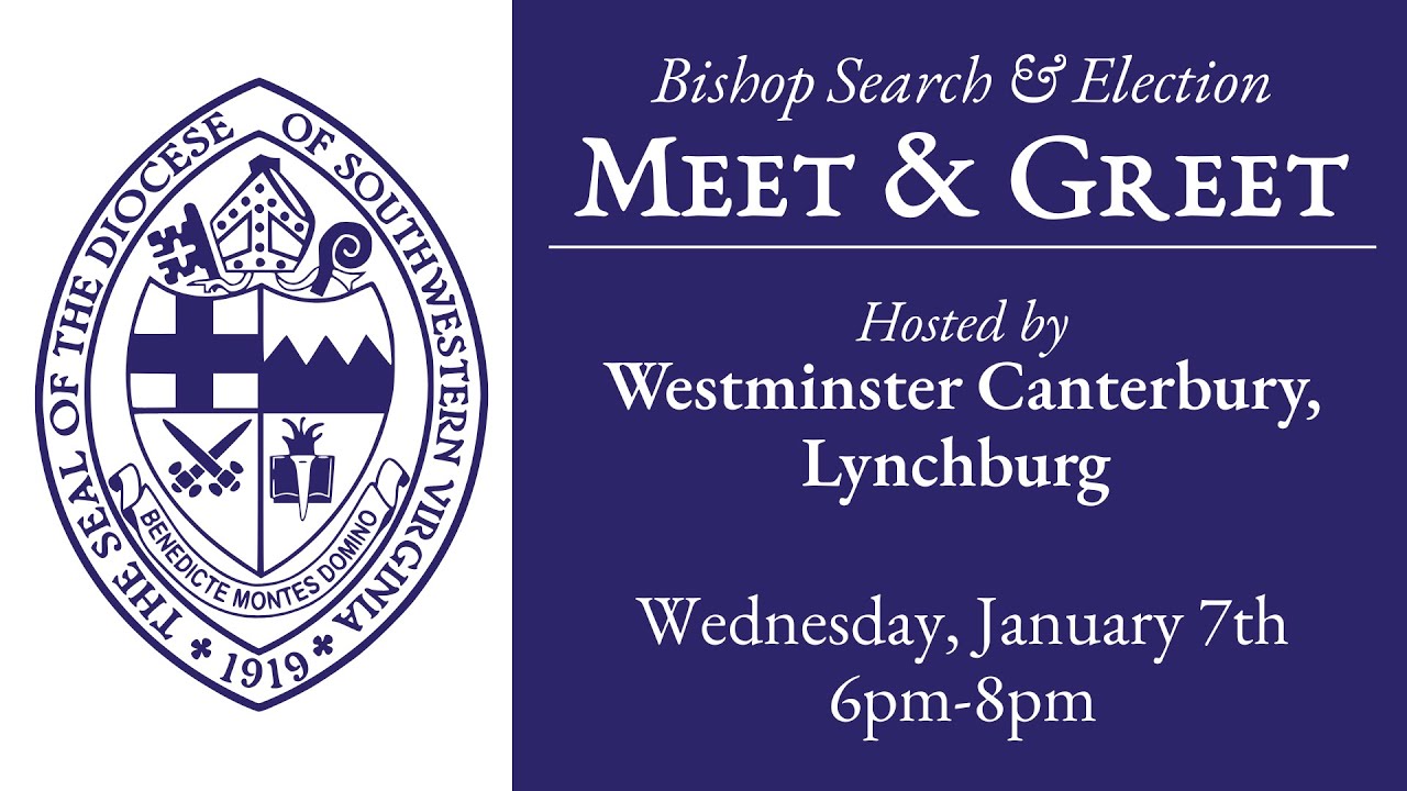 Bishop Candidate Meet & Greet | January 7th, 2026