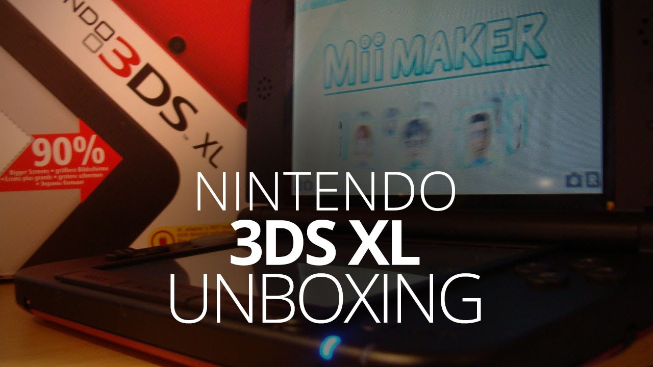 Nintendo 3DS XL Unboxing
