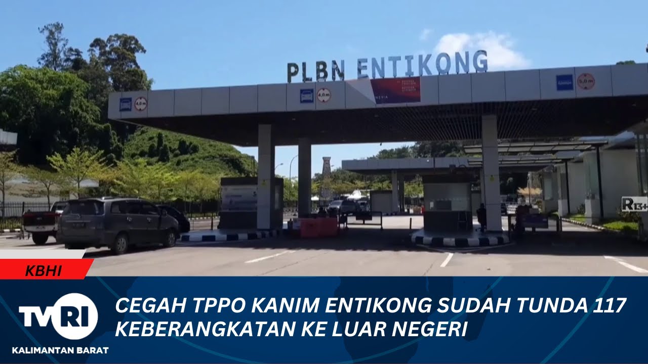 2 OKTOBER 2025 CEGAH TPPO KANIM ENTIKONG SUDAH TUNDA 117 KEBERANGKATAN KE LUAR NEGERI