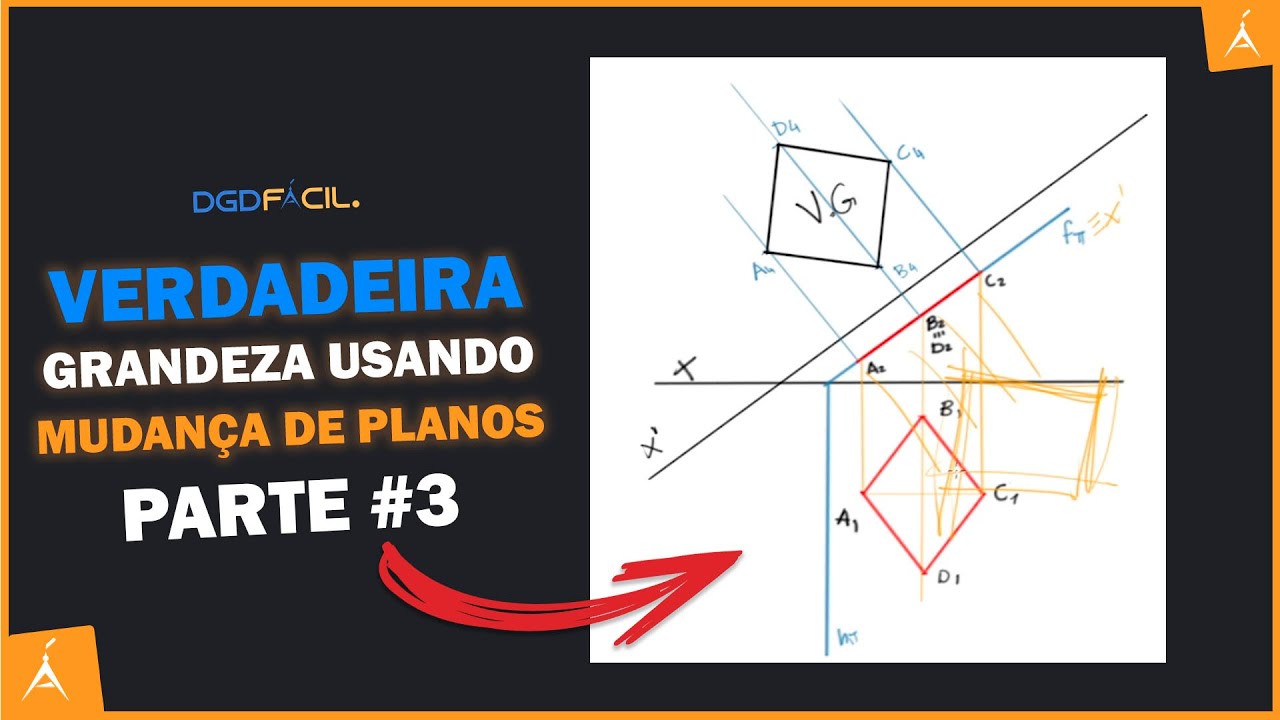 EXERCÍCIO 3 - MUDANÇA DE PLANOS — QUADRADO ASSENTE NUM PLANO DE TOPO — DGD FÁCIL