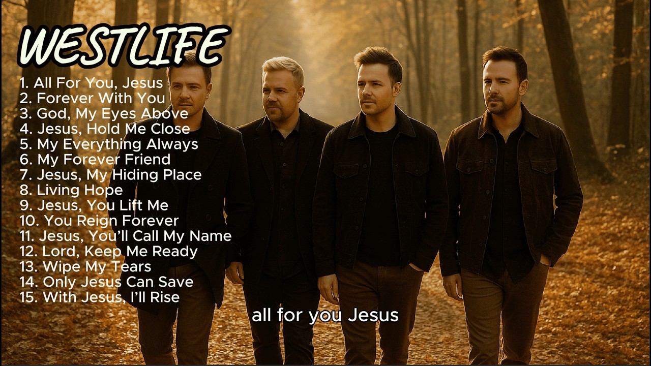 Westlife Gospel Compilation  - Official Gospel Songs #westlife #gospel #song #ai #aimusic
