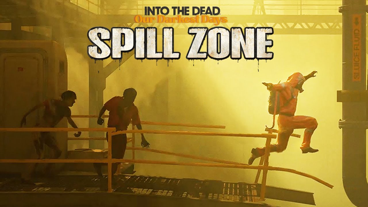 Zombies and Toxic Vapors...What Could Go Wrong? - Into the Dead: Our Darkest Days
