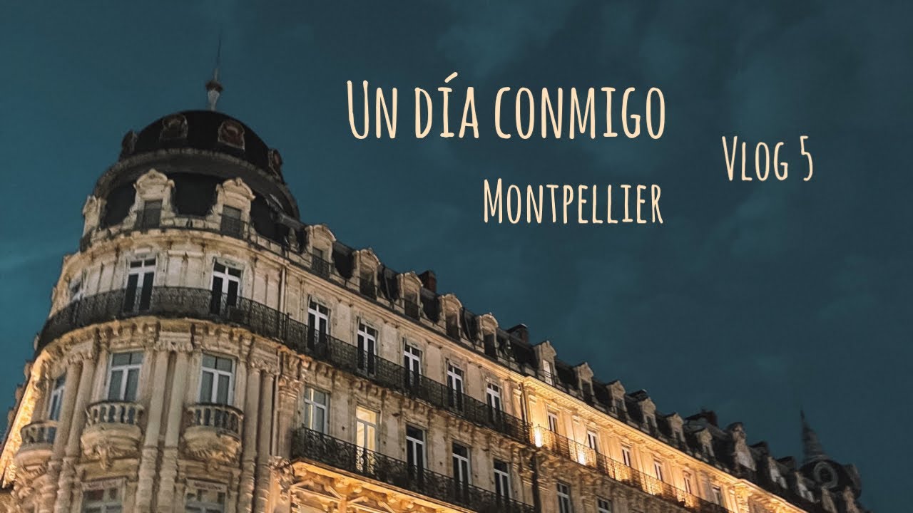 Un día conmigo/ cómo es mi universidad en Montpellier? / probamos comida mexicana / Vlog 5