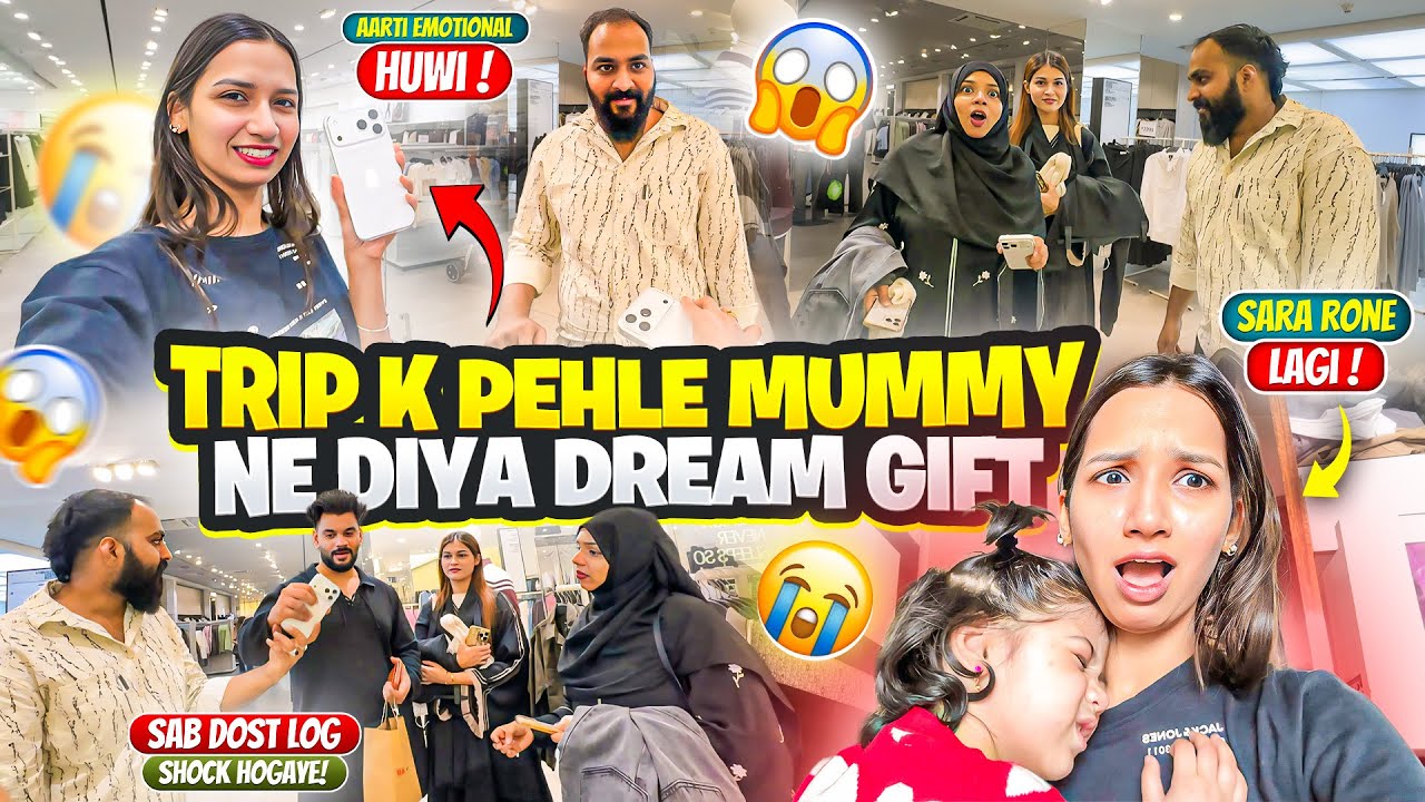 Trip K Pehle Mummy Ne Diya Dream Gift😭 Sab Dost Shock Hogaye😱 Aarti Emotional huwi 🥺| Aarti vlogs|