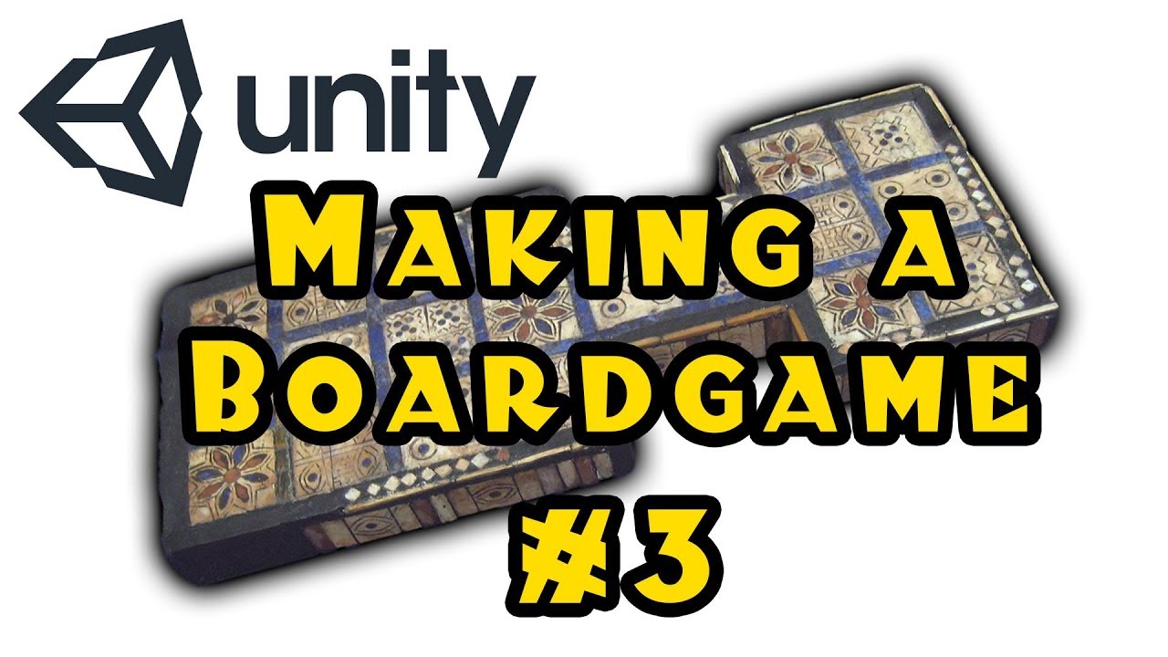 Unity 3d: Making a Board Game! - Episode 3